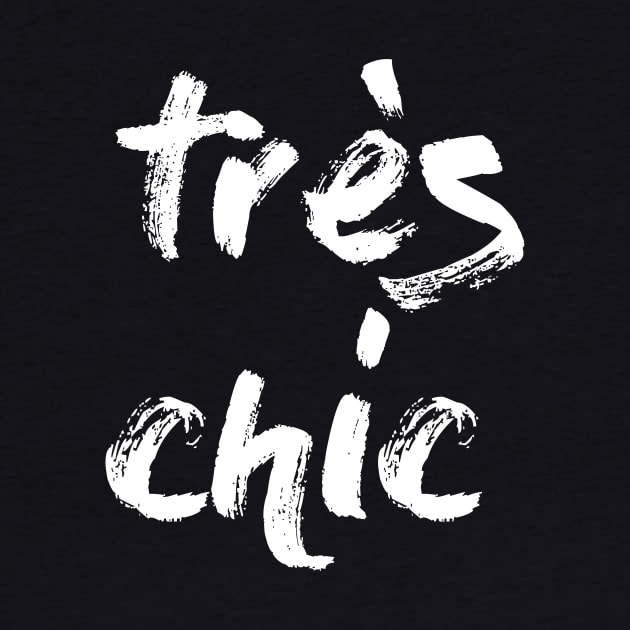 Tres Chic - Fashionista II - Classy, Bold by StudioGrafiikka